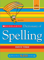 Scholastic Dictionary Of Spelling (Revised) 0439764211 Book Cover