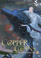 Copper Coins: Tong Qian Kan Shi (Novel) Vol. 2 B0F1MG12LC Book Cover