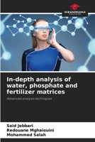 In-depth analysis of water, phosphate and fertilizer matrices 6206920216 Book Cover