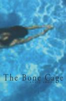 The Bone Cage 1897126174 Book Cover