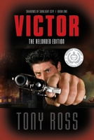 VICTOR: The Reloaded Edition 1621419878 Book Cover