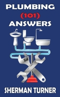 Plumbing (101) Answers 1723732192 Book Cover