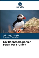 Toxikopathologie von Selen bei Broilern 6205740192 Book Cover