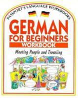 German for Beginners Workbook (Passport's Language Workbooks) 0844221813 Book Cover