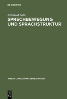 Sprechbewegung Und Sprachstruktur 3110995557 Book Cover