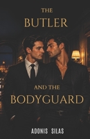 The Butler and the Bodyguard B0HGLPDQJN Book Cover