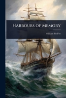 Harbours of Memory 1023626071 Book Cover