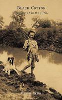Black Cotton: Growing Up in the Fifties 1438956010 Book Cover