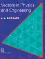 Vectors in Physics and Engineering 0412627108 Book Cover