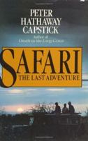Safari: The Last Adventure B007YXVFL4 Book Cover