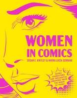 Women in Comics: Iconic Characters and Influential Creators 1923–Today B0GL24NG5K Book Cover