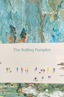 Rolling Pumpkin 1915688019 Book Cover
