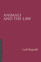 Animals and the Law 1552212319 Book Cover