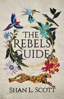 The Rebels Guide 0645855952 Book Cover