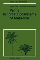 Palms In Forest Ecosystems Of Amazonia 3642768547 Book Cover