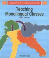 Teaching Monolingual Classes 0582061105 Book Cover