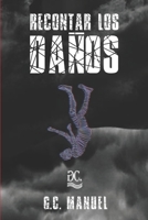 Recontar los daños B08847Y9CC Book Cover