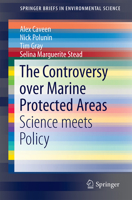 The Controversy over Marine Protected Areas: Science meets Policy 3319109561 Book Cover