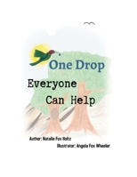 One Drop - Everyone Can Help 1329050304 Book Cover