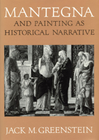 Mantegna and Painting as Historical Narrative 0226307077 Book Cover