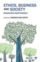 Ethics, Business and Society: Managing Responsibly 8132104021 Book Cover