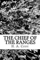 The Chief of the Ranges 1981605320 Book Cover