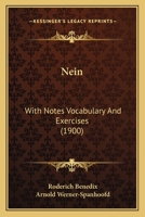 Nein: With Notes Vocabulary And Exercises 1437033318 Book Cover