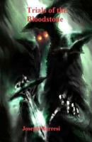 Trials of the Bloodstone 1450560792 Book Cover