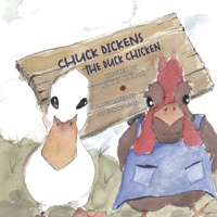 Chuck Dickens the Duck Chicken B0F64PXKRV Book Cover
