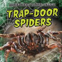 Trap-Door Spiders 1538202158 Book Cover