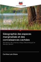 Géographie des espaces marginalisés et des connaissances cachées: Perception des ombres à Haqui (Mozambique) et Macapá (Brésil) (French Edition) 6202831677 Book Cover