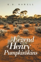 The Legend of Henry Pumpkinskins 1669833232 Book Cover