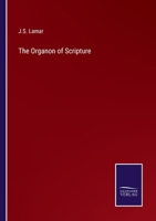 The Organon of Scripture 3375106769 Book Cover