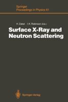 Surface X- Ray and Neutron Scattering: Proceedings of the 2nd International Conference, Physik Zentrum, Bad Honnef, Fed.Rep.of Germany, June 25-28, 1991 (Springer Proceedings in Physics) 3642771467 Book Cover