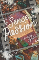 To Sense a Passion 0997340037 Book Cover