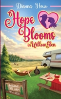 Hope Blooms in Willow Glen 1963087194 Book Cover