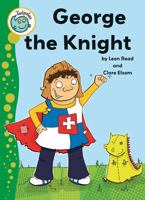 George the Knight 0778705897 Book Cover