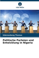Politische Parteien und Entwicklung in Nigeria (German Edition) 6208652359 Book Cover