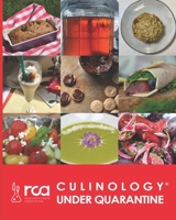 Culinology Under Quarantine B08N3M22Y2 Book Cover