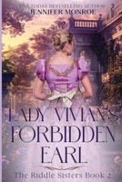 Lady Vivian's Forbidden Earl: The Riddle Sisters Book 2 (A Clean Romance with a bit of Mystery) B0DW3RKHGV Book Cover