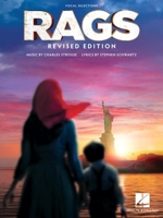 Rags - Vocal Selections: Revised Edition - Music by Charles Strouse, Lyrics by Stephen Schwartz: Revised Vocal Selections 1705125042 Book Cover