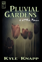 Pluvial Gardens 0983377596 Book Cover