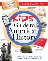 Kids' Guide to American History: Who, What, When, Where, Why - From a Christian Perspective 1616266007 Book Cover