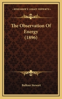 The Observation Of Energy 1165099047 Book Cover