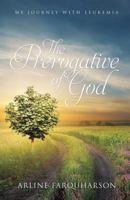 The Prerogative of God 1498407293 Book Cover