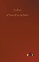 A Yankee from the West 1512138053 Book Cover