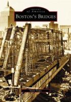 Boston's Bridges 0738535710 Book Cover