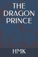 THE DRAGON PRINCE B091NR796C Book Cover