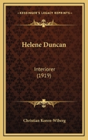 Helene Duncan: Interiorer (1919) 1166601552 Book Cover