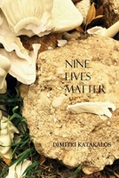 Nine Lives Matter B0F2FQ9VYK Book Cover
